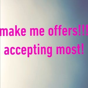 MAKE OFFERS!!! MOST LIKELY WILL ACCEPT.